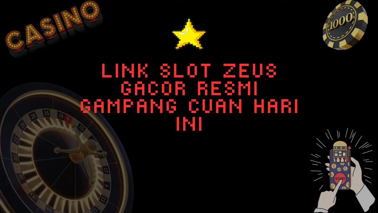 Link-Slot-Zeus-Gacor